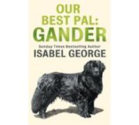 Our Best Pal: Gander (ebook)