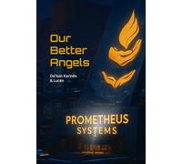 Our Better Angels (The Diakrisian Path (Diakrisis For the Average Person))