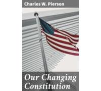 Our Changing Constitution (ebook)