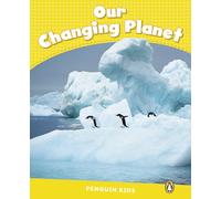 Our Changing Planet. Penguin Kids CLIL Level 6 | Coleen Degnan-veness, Melanie Williams