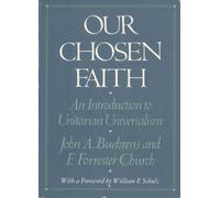 Our Chosen Faith: An Introduction to Unitarian Universalism