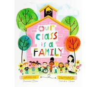 Our Class Is a Family (Shannon Olsen Picture Books)