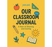 Our Classroom Journal: A Year of Sharing and Caring