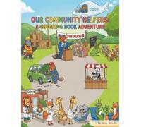 Our Community Helpers: A Coloring Book Adventure