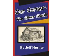 Our Corner: The Silver Shield