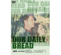 Our Daily Bread [34/E/S: J] [Alemania] [DVD]