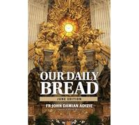 OUR DAILY BREAD: JUNE EDITION: 6