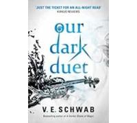Our Dark Duet (monsters Of Verity 2)