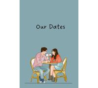 Our Dates: Memories We Keep Build a keepsake album of your outings with photos, feelings, ratings, and small details of each moment together