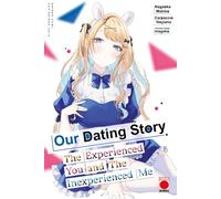 Our Dating Story Volume 7: The Experienced You and The Inexperienced Me