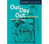 Our Day Out (Oxford Playscripts)