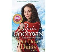 Our Dear Daisy: The brand-new page-turning historical romance (Flower Girls Collection)
