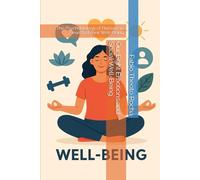 Our Eight Emotions and Social Well-Being (Neuroscience Culture Education)