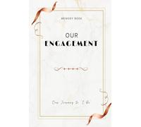 Our Engagement Story: A Guided Memory Book to Treasure Before the Wedding Day