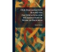 Our Exagmination Round His Factification for Incamination of Work in Progress
