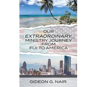 Our Extraordinary Ministry Journey from Fiji to America