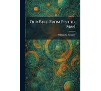 Our Face From Fish to Man