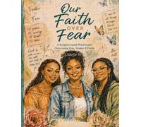 Our Faith Over Fear!: A Scripture based Word Search