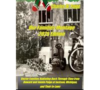 Our Families Montage 2025 Edition: Vector Families Radiating Back Through Time from Howard and Jennie Paige of Jackson, Michigan, and Their In-Laws