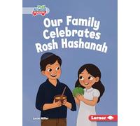 Our Family Celebrates Rosh Hashanah (Let's Celebrate Holidays (Pull Ahead Readers -- Fiction))