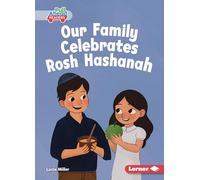 Our Family Celebrates Rosh Hashanah (Let's Celebrate Holidays (Pull Ahead Readers -- Fiction))