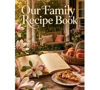 Our Family Recipe Book