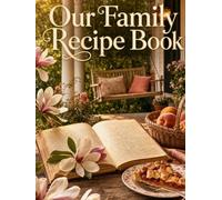 Our Family Recipe Book