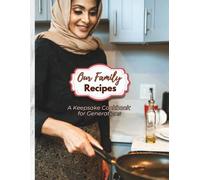 Our Family Recipes - A Keepsake Cookbook for Generations: 8.5" x 11” | 100 Pages | Store Your Favorite Family Recipes and Kitchen Traditions For Future Generations