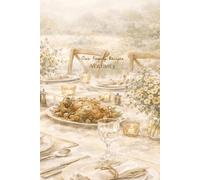 Our Family Recipes Volume 1: Our Family Recipes Volume 1: Blank Recipe Book for Family Recipes | Templated and blank Recipe Pages | Hardcover | 6x9 inches, 120 Pages | 55+ Recipe Pages