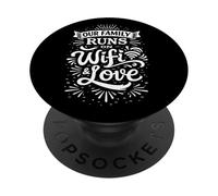 Our Family Runs on WiFi & Love, tipografía de Citas Divertidas PopSockets PopGrip Adhesivo