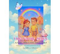 Our Family Story: A journey of love and change