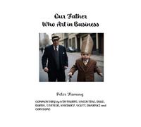 Our Father Who Art In Business