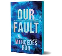 Our Fault (Deluxe Edition): Book 3 in the Beloved YA Enemies to Lovers Forbidden Romance Series (Culpable)
