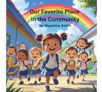 Our Favorite Place in the Community