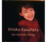 笠原弘子/Our Favorite Things～My Prayer(2)