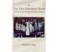 Our First Devotion Book: Devotions for Newly Married Couples