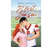 Our First Season: quando il gioco si complica