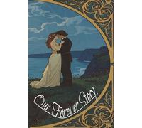 Our Forever Story.: Wedding Journal & Memory Book for Couples, Future Brides and Grooms.