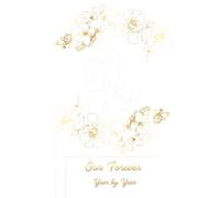 Our Forever - Year by Year: A Wedding Anniversary book to remember the best day of our life