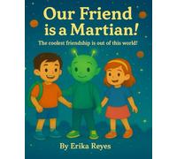 Our Friend is a Martian!