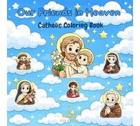 Our Friends in Heaven: Catholic Coloring Book