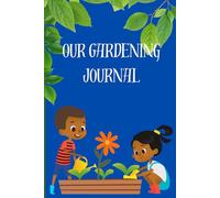 Our Gardening Journal- Gardening gift for kids, Gardening gifts for siblings, Gardening planner, Gardening notebook Journal