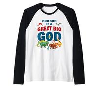 Our God is a Great Big God - Christian Faith Kids Dinosaur Camiseta Manga Raglan