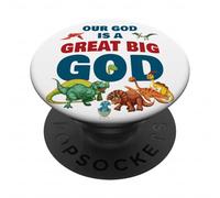 Our God is a Great Big God - Christian Faith Kids Dinosaur PopSockets PopGrip Adhesivo