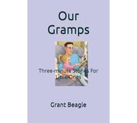 Our Gramps: Three-minute Stories For Little Ones