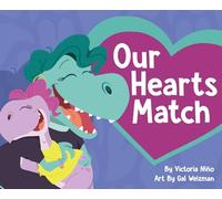 Our Hearts Match: A Heartwarming Children's Picture Book Celebrating Donor Conception and Diverse Families
