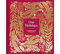 Our Holidays - A Keepsake Book of Memories