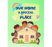 Our Home a Special Place