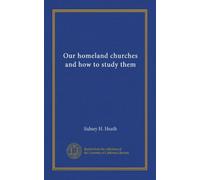 Our homeland churches and how to study them
