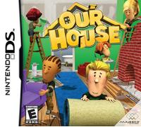 Our House